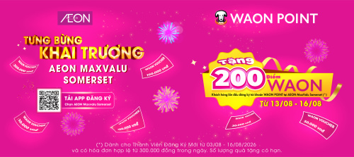 WAON POINT – CONGRATULATIONS FOR AEON MAXVALU SOMERSET